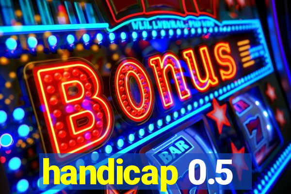 handicap 0.5-1